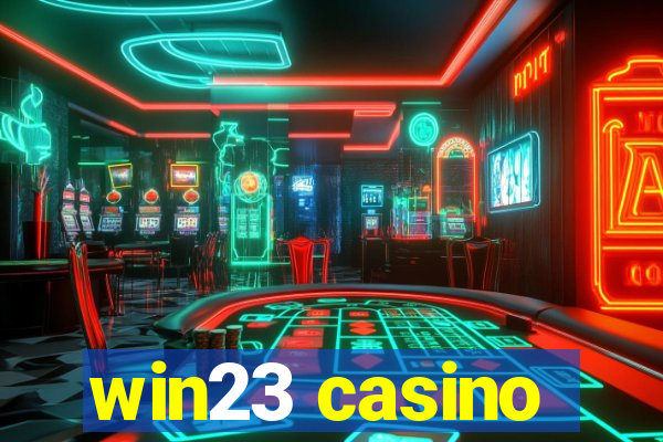 win23 casino